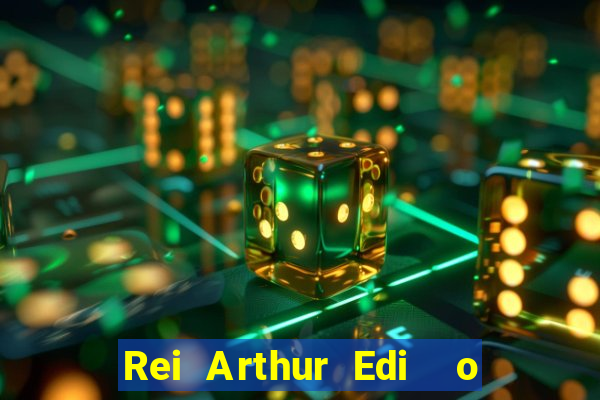 Rei Arthur Edi  o Ouro rei arthur (2004 onde assistir) rei arthur